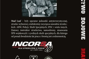 Strzelectwo Bojowe. Mad Leaf. Wydanie II. Książka z autografem. 