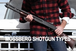 Strzelba Mossberg – przegląd popularnych strzelb i ich wersji.