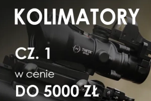 Kolimatory do broni do 5000 zł – przegląd rynku 2025, porównanie i rekomendacje